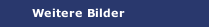 Weitere Bilder